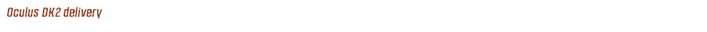 Oculus DK2 delivery